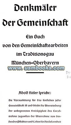 Denkmaeler der Gemeinschaft : Ein Buch von den Gemeinschaftsarbeiten im Traditionsgau Munchen-Oberbayern, Oberbereichsleiter Dr. Karl Sudholt